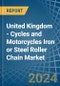 United Kingdom - Cycles and Motorcycles Iron or Steel Roller Chain - Market Analysis, Forecast, Size, Trends and Insights - Product Thumbnail Image