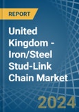 United Kingdom - Iron/Steel Stud-Link Chain - Market Analysis, Forecast, Size, Trends and Insights- Product Image