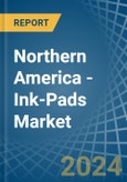 Northern America - Ink-Pads - Market Analysis, Forecast, Size, Trends and Insights- Product Image
