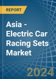 Asia - Electric Car Racing Sets - Market Analysis, Forecast, Size, Trends and Insights- Product Image