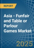 Asia - Funfair and Table or Parlour Games - Market Analysis, Forecast, Size, Trends and Insights- Product Image