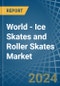 World - Ice Skates and Roller Skates - Market Analysis, Forecast, Size, Trends and Insights - Product Thumbnail Image