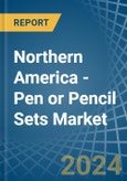 Northern America - Pen or Pencil Sets - Market Analysis, Forecast, Size, Trends and Insights- Product Image