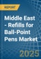 Middle East - Refills for Ball-Point Pens - Market Analysis, forecast, Size, Trends and Insights - Product Thumbnail Image