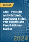 Asia - Pen Nibs and Nib Points, Duplicating Stylos, Pen-Holders and Pencil-Holders - Market Analysis, Forecast, Size, Trends and Insights - Product Thumbnail Image