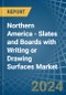 Northern America - Slates and Boards with Writing or Drawing Surfaces - Market Analysis, Forecast, Size, Trends and Insights - Product Image