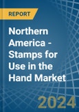 Northern America - Stamps for Use in the Hand - Market Analysis, forecast, Size, Trends and insights- Product Image