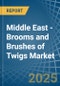 Middle East - Brooms and Brushes of Twigs - Market Analysis, Forecast, Size, Trends and Insights - Product Image