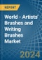 World - Artists' Brushes and Writing Brushes - Market Analysis, Forecast, Size, Trends and Insights - Product Thumbnail Image