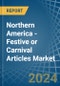 Northern America - Festive or Carnival Articles - Market Analysis, Forecast, Size, Trends and Insights - Product Thumbnail Image