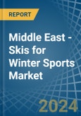 Middle East - Skis for Winter Sports - Market Analysis, forecast, Size, Trends and Insights- Product Image