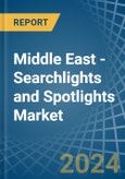Middle East - Searchlights and Spotlights - Market Analysis, Forecast, Size, Trends and Insights- Product Image