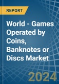 World - Games Operated by Coins, Banknotes or Discs - Market Analysis, Forecast, Size, Trends and Insights- Product Image