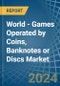 World - Games Operated by Coins, Banknotes or Discs - Market Analysis, Forecast, Size, Trends and Insights - Product Image