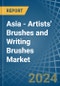 Asia - Artists' Brushes and Writing Brushes - Market Analysis, Forecast, Size, Trends and Insights - Product Thumbnail Image