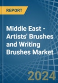 Middle East - Artists' Brushes and Writing Brushes - Market Analysis, Forecast, Size, Trends and Insights- Product Image