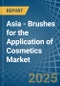 Asia - Brushes for the Application of Cosmetics - Market Analysis, forecast, Size, Trends and Insights - Product Thumbnail Image