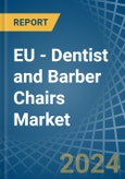 EU - Dentist and Barber Chairs - Market Analysis, Forecast, Size, Trends and Insights- Product Image
