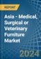 Asia - Medical, Surgical or Veterinary Furniture - Market Analysis, Forecast, Size, Trends and Insights - Product Thumbnail Image