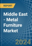 Middle East - Metal Furniture - Market Analysis, Forecast, Size, Trends and Insights- Product Image