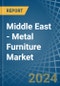 Middle East - Metal Furniture - Market Analysis, Forecast, Size, Trends and Insights - Product Thumbnail Image