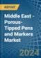 Middle East - Porous-Tipped Pens and Markers - Market Analysis, Forecast, Size, Trends and Insights - Product Thumbnail Image