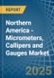 Northern America - Micrometers, Callipers and Gauges - Market Analysis, Forecast, Size, Trends and Insights - Product Thumbnail Image