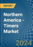 Northern America - Timers - Market Analysis, Forecast, Size, Trends and Insights- Product Image