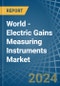 World - Electric Gains Measuring Instruments (Recording) - Market Analysis, Forecast, Size, Trends and Insights - Product Image