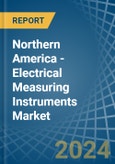 Northern America - Electrical Measuring Instruments (Non-Recording, Electronic) - Market Analysis, Forecast, Size, Trends and Insights- Product Image