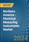 Northern America - Electrical Measuring Instruments (Non-Recording, Electronic) - Market Analysis, Forecast, Size, Trends and Insights - Product Thumbnail Image