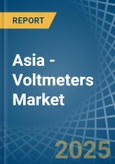 Asia - Voltmeters - Market Analysis, Forecast, Size, Trends and Insights- Product Image