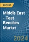 Middle East - Test Benches - Market Analysis, Forecast, Size, Trends and Insights - Product Image