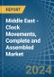 Middle East - Clock Movements, Complete and Assembled - Market Analysis, Forecast, Size, Trends and Insights - Product Thumbnail Image