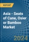Asia - Seats of Cane, Osier or Bamboo - Market Analysis, Forecast, Size, Trends and Insights - Product Image