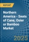 Northern America - Seats of Cane, Osier or Bamboo - Market Analysis, Forecast, Size, Trends and Insights - Product Thumbnail Image