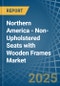 Northern America - Non-Upholstered Seats with Wooden Frames - Market Analysis, Forecast, Size, Trends and Insights - Product Thumbnail Image