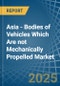 Asia - Bodies of Vehicles Which Are not Mechanically Propelled - Market Analysis, Forecast, Size, Trends and Insights - Product Thumbnail Image