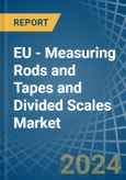 EU - Measuring Rods and Tapes and Divided Scales - Market Analysis, Forecast, Size, Trends and Insights- Product Image