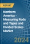 Northern America - Measuring Rods and Tapes and Divided Scales - Market Analysis, Forecast, Size, Trends and Insights - Product Thumbnail Image