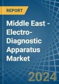 Middle East - Electro-Diagnostic Apparatus - Market Analysis, Forecast, Size, Trends and Insights- Product Image