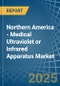 Northern America - Medical Ultraviolet or Infrared Apparatus - Market Analysis, Forecast, Size, Trends and Insights - Product Thumbnail Image