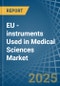 EU - instruments Used in Medical Sciences - Market Analysis, Forecast, Size, Trends and insights - Product Thumbnail Image