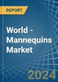 World - Mannequins - Market Analysis, Forecast, Size, Trends and Insights- Product Image