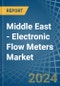 Middle East - Electronic Flow Meters - Market Analysis, Forecast, Size, Trends and Insights - Product Thumbnail Image