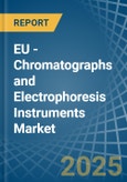 EU - Chromatographs and Electrophoresis Instruments - Market Analysis, Forecast, Size, Trends and Insights- Product Image