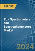 EU - Spectrometers and Spectrophotometers - Market Analysis, Forecast, Size, Trends and Insights- Product Image