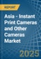 Asia - Instant Print Cameras and Other Cameras - Market Analysis, Forecast, Size, Trends and Insights - Product Thumbnail Image