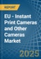 EU - Instant Print Cameras and Other Cameras - Market Analysis, Forecast, Size, Trends and Insights - Product Image