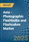 Asia - Photographic Flashbulbs and Flashcubes - Market Analysis, Forecast, Size, Trends and Insights - Product Image